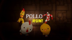 Pollo Run!