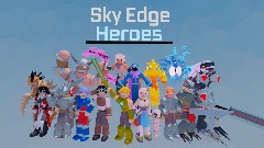 Sky Edge Heroes Demo [Prototype Concept]