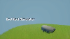 Be A Rock Simulator
