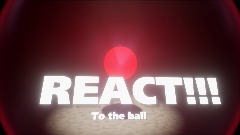 REACT!!!
