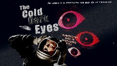 The Cold Dark Eyes (Horror Short Film)