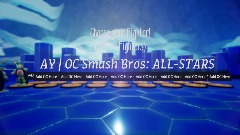 AY | OC Smash Bros: ALL-STARS (FULL)