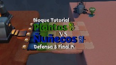 Bloque Tutorial - Defensa 3.0