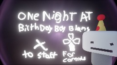 One night at birthday boy blams