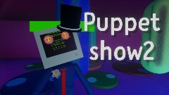 Puppet show chapter 2