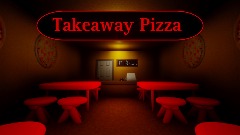 🍕 <clue>Takeaway Pizza *</clue>(Horror Game)*