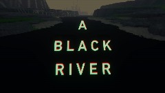 A BLACK RIVER (ALBUM)