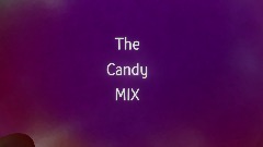 The Candy MiX