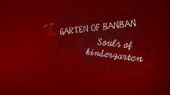 Garten of Banban: Souls of kindergarten [ UNOFFICIAL RELEASE]