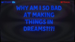 A screenshot taken in Dreams. 4 of 13.