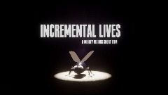 Incremental Lives