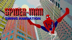 Spider-Man Swing Animation 2
