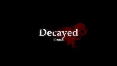 Decayed (Demo)