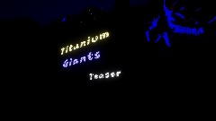 Titanium Giants | Official Teaser