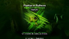 <uiwood> *Plantas vs Ñuñecos <uigrass> (WIP) [ESP.LA.]