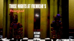 Those Nights At Fredbear's Reimagined DEMO