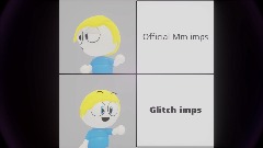 Glitch imps