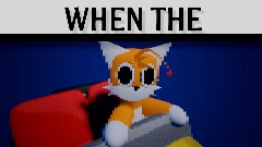 WHEN THE