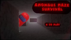 Amongus maze survival