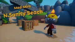 Mad-Mira: N. Sanity Beach (v1.3)