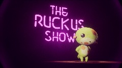 The Ruckus Show