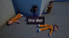 One shot