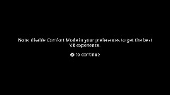 VR "Disable Comfort Mode" Message