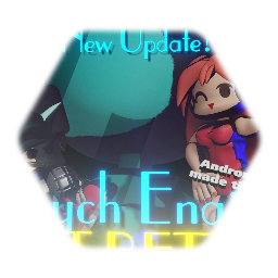 Psych engine <term>BUT BETTER ( UPDATE )