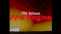 Old School FPS Engine Version 1.5