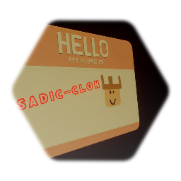 HELLO MY NAME IS | SADIC-CLON