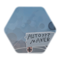 Auto ??? Maker