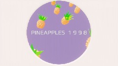 PINEAPPLES  1 9 9 8