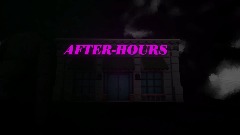 AFTER-HOURS (Alpha 1.1)