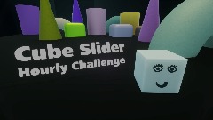 Cube Slider Hourly Challenge