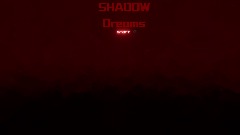 Shadow Dreams