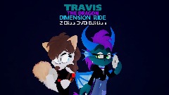 Travis the Dragon Dimension Ride 2 Disc DVD Edition