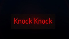 Knock Knock