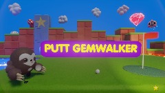 Putt Gemwalker