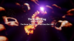 The Proud King