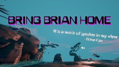 Bring Brian Home