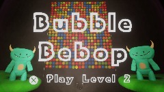 Bubble Bebop Level 2