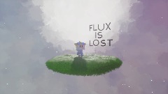 Flux Is Lost