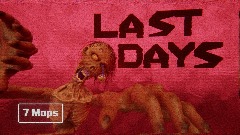 LAST DAYS - Zombies survival