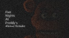Five Nights at Freddy's Dreams Remake