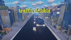 traffic dribble مراوغ الزحام