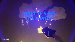 AIRPLANE SAVE THE WORLD
