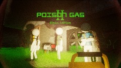 Poison Gas 2