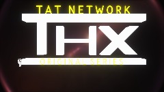 THX Trailer (TAT NETWORK) (4K)