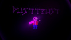 Dusttrust (fanmade)
