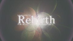 To the Dying and the Dead - Rebirth